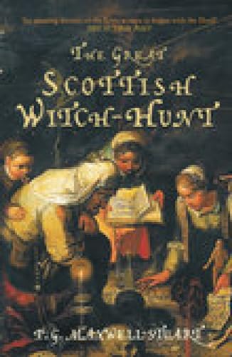 The Great Scottish Witch-Hunt: Europe's Most Obsessive Dynasty von Tempus Publishing, Limited