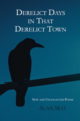 Derelict Days in That Derelict Town von BlazeVOX [books]