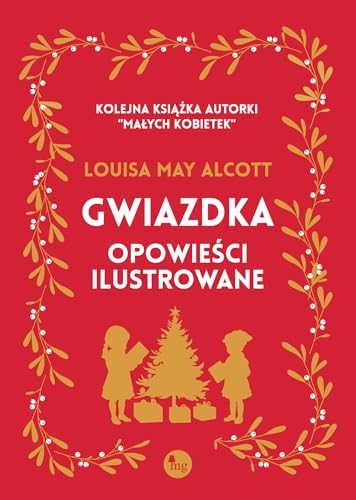 Gwiazdka - opowieści ilustrowane von MG
