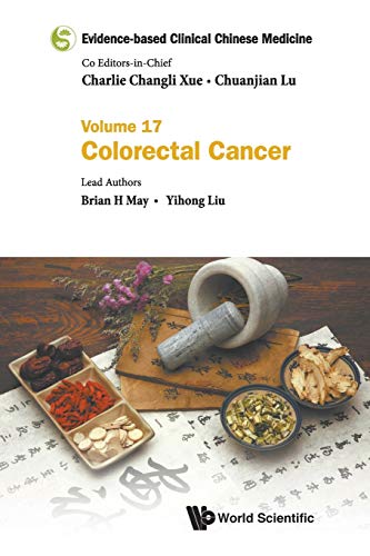 Evidence-based Clinical Chinese Medicine - Volume 17: Colorectal Cancer von WSPC