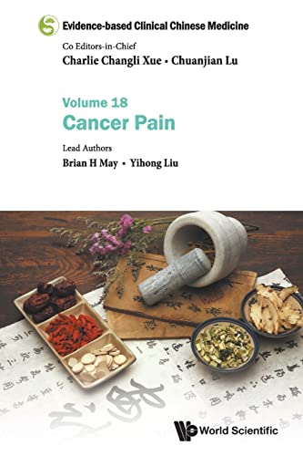 Evidence-based Clinical Chinese Medicine - Volume 18: Cancer Pain von WSPC