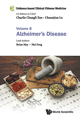 Evidence-Based Clinical Chinese Medicine - Volume 8: Alzheimer'S Disease