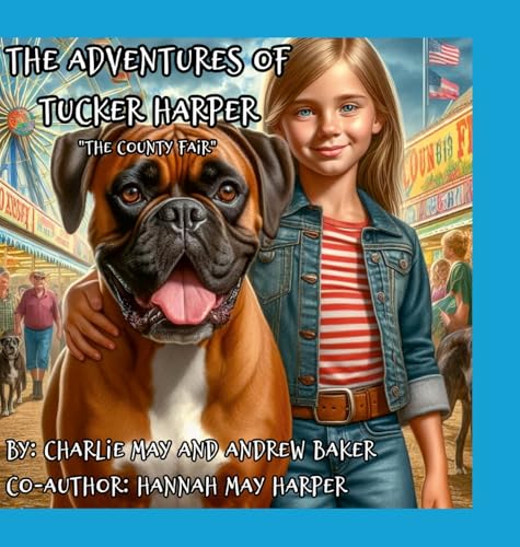 The Adventures Of Tucker Harper "The County Fair" von Lulu.com