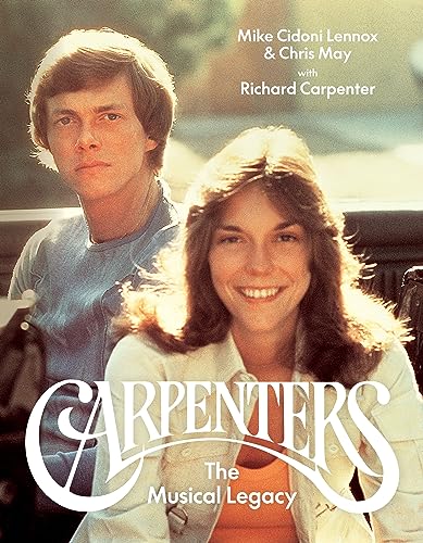 Carpenters: The Musical Legacy von Princeton Architectural Press