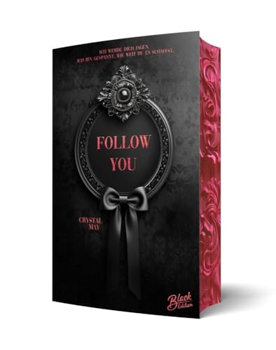 Follow you | Mit wunderschönem Farbschnitt von Black Edition