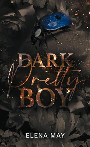Dark Pretty Boy Dark Pretty Boy von HACHETTE HLAB