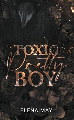 Toxic Pretty Boy: Par l'autrice de Dark Pretty Boy von HACHETTE HLAB