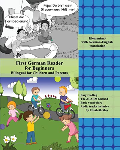 First German Reader for Beginners: Bilingual for Children and Parents with German-English translation (Graded German Readers, Band 11) von CREATESPACE