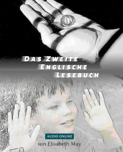 Lerne Englisch mit sarkastischen Krimi-Groteske - Das Zweite Englische Lesebuch: Zweisprachig mit Englisch-deutscher Übersetzung Stufen A2 B1 (Gestufte Englische Lesebücher) von tredition