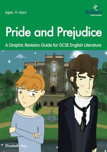 Pride and Prejudice: A Graphic Revision Guide for GCSE English Literature