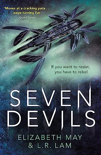 Seven Devils: From the Sunday Times bestselling authors Elizabeth May and L. R. Lam von Gollancz
