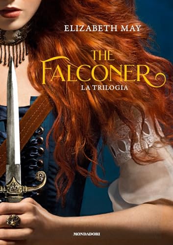 The Falconer. La trilogia (Oscar draghi)