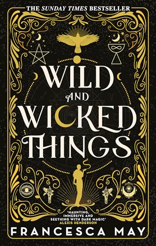 Wild and Wicked Things: The Instant Sunday Times Bestseller von Orbit