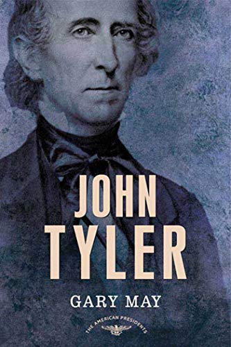 John Tyler (The American Presidents)