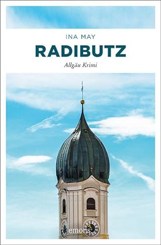 Radibutz: Allgäu Krimi von Emons Verlag