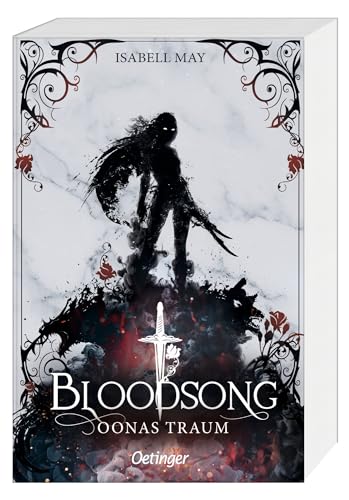 Bloodsong 2. Oonas Traum: Band 2 der mitreißenden Romantasy-Reihe voller Rivalität, Abenteuer und Liebe für Young-Adult-Fans ab 14 Jahren von Oetinger