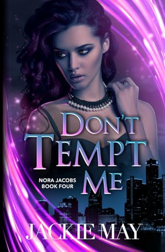 Don't Tempt Me (Nora Jacobs, Band 4)