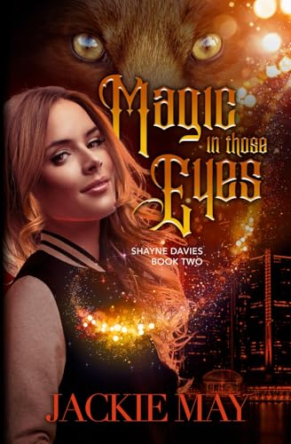 Magic in Those Eyes (Shayne Davies, Band 2)