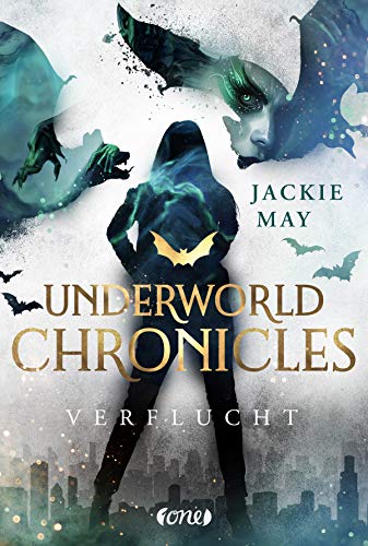 Underworld Chronicles - Verflucht: Buch 1 von ONE