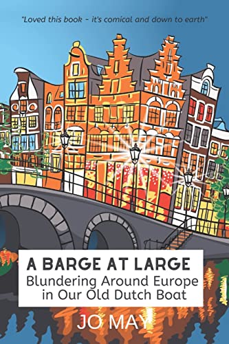 A Barge at Large (The 'At Large' series, Band 2) von CREATESPACE