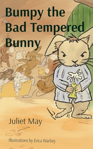 Bumpy the Bad Tempered Bunny - A Dark Wood Story von Blackwood Publishing