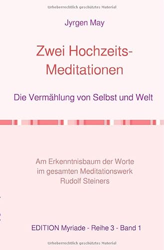 Zwei Hochzeits-Meditationen: Am Erkenntnisbaum der Worte von epubli
