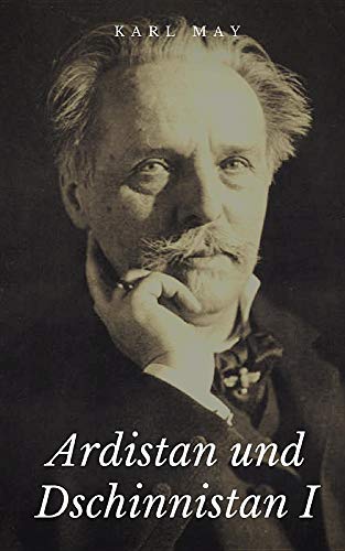 Ardistan und Dschinnistan I Ardistan und Dschinnistan I von Independently Published