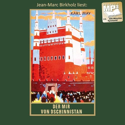 Der Mir von Dschinnistan: mp3-Hörbuch, Band 32 der Gesammelten Werke (Karl Mays Gesammelte Werke)