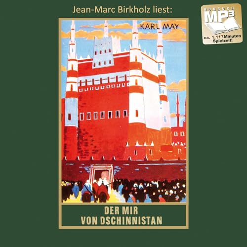 Der Mir von Dschinnistan. Roman (Ardistan und Dschinnistan II). mp3-Hörbuch, gelesen von Jean-Marc Birkholz: mp3-Hörbuch, Band 32 der Gesammelten ... Mays Gesammelte Werke als Hörbuch, Band 32)