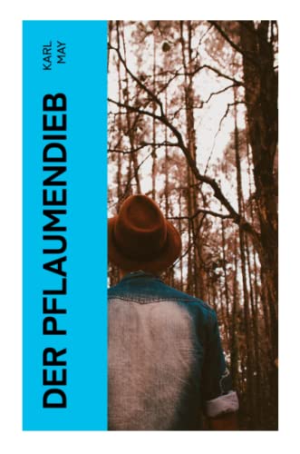Der Pflaumendieb Der Pflaumendieb