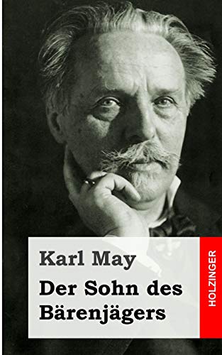 Der Sohn des Bärenjägers Der Sohn des Bärenjägers