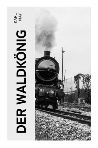 Der Waldkönig Der Waldkönig