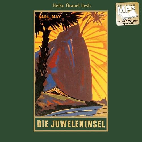 Die Juweleninsel. Roman. mp3-Hörbuch, gelesen von Heiko Grauel: Band 46, mp3-Hörbuch, Abenteuer Klassiker aus dem originalen Karl-May-Verlag (Karl Mays Gesammelte Werke als Hörbuch, Band 46) Die Juweleninsel. Roman. mp3-Hörbuch, gelesen von Heiko Grauel: Band 46, mp3-Hörbuch, Abenteuer Klassiker aus dem originalen Karl-May-Verlag (Karl Mays Gesammelte Werke als Hörbuch, Band 46) von Karl-May-Verlag