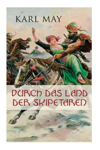 Durch das Land der Skipetaren Durch das Land der Skipetaren von E-Artnow