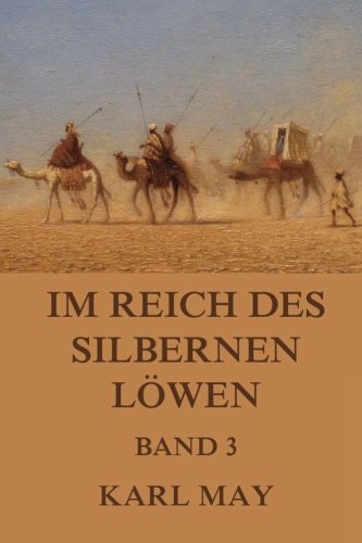Im Reich des silbernen Löwen Band 3
