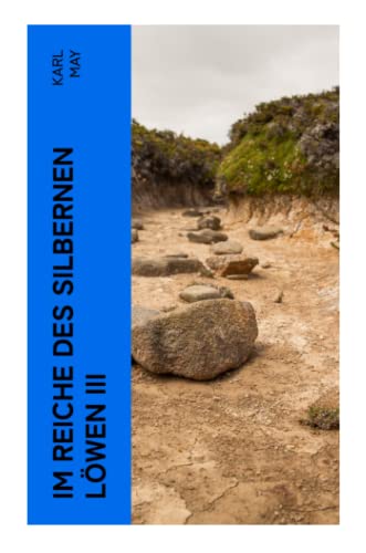 Im Reiche des silbernen Löwen III Im Reiche des silbernen Löwen III