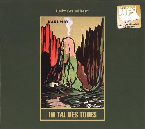 Im Tal des Todes: Band 62, mp3-Hörbuch, Abenteuer Klassiker aus dem originalen Karl-May-Verlag (Gesammelte Werke als Hörbuch) von Karl-May-Verlag