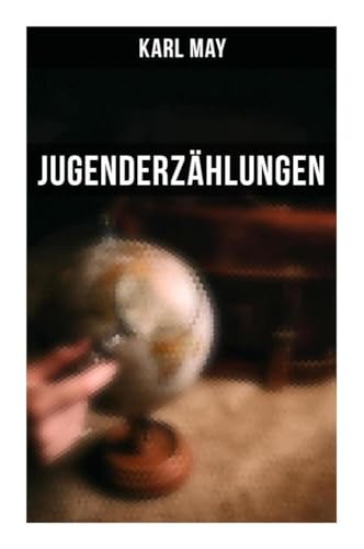 Jugenderzählungen: Der Sohn des Bärenjägers, Der Geist der Llano estakata, Der Oelprinz, Der schwarze Mustang Jugenderzählungen: Der Sohn des Bärenjägers, Der Geist der Llano estakata, Der Oelprinz, Der schwarze Mustang von Musaicum Books