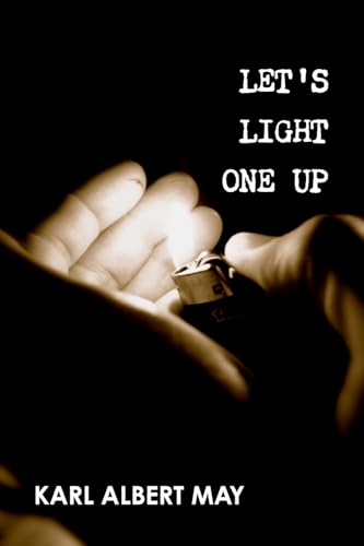 Let's Light One Up von Lulu Press, Inc.