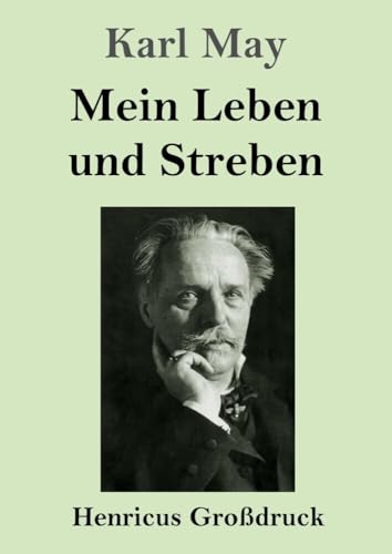 Mein Leben und Streben (Großdruck): DE