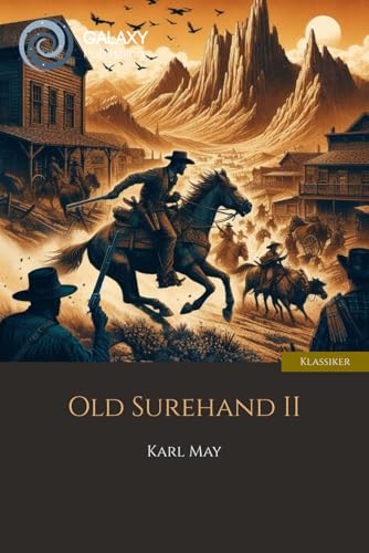 Old Surehand II Old Surehand II von Independently published