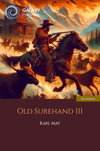 Old Surehand III Old Surehand III von Independently published