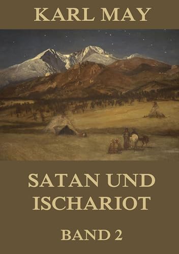Satan und Ischariot, Band 2: Neue deutsche Rechtschreibung