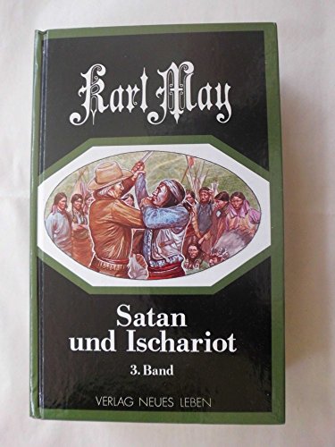 Satan und Ischariot, in 3 Bdn., Bd.3 Satan und Ischariot, in 3 Bdn., Bd.3