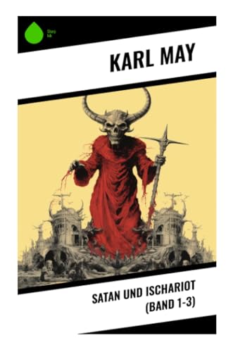 Satan und Ischariot (Band 1-3)