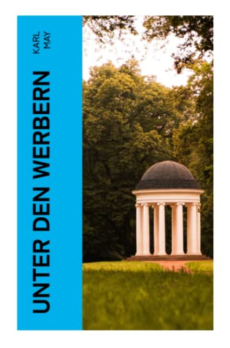 Unter den Werbern Unter den Werbern