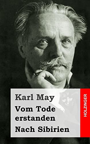 Vom Tode erstanden / Nach Sibirien Vom Tode erstanden / Nach Sibirien