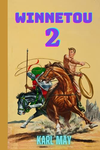 Winnetou 2 (German Edition) (Illustrated)