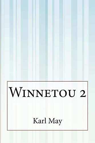Winnetou 2 von Createspace Independent Publishing Platform