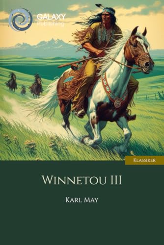 Winnetou III Winnetou III von Independently published